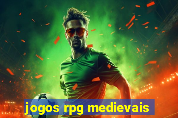 jogos rpg medievais